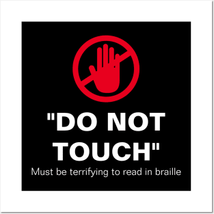 Do Not Touch Posters and Art